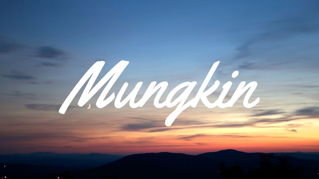 Mungkin - Melly goeslaw ( lirik ) background
