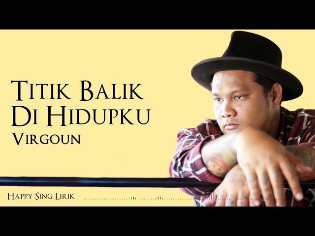 Virgoun - Titik Balik di Hidupku (Lirik) background