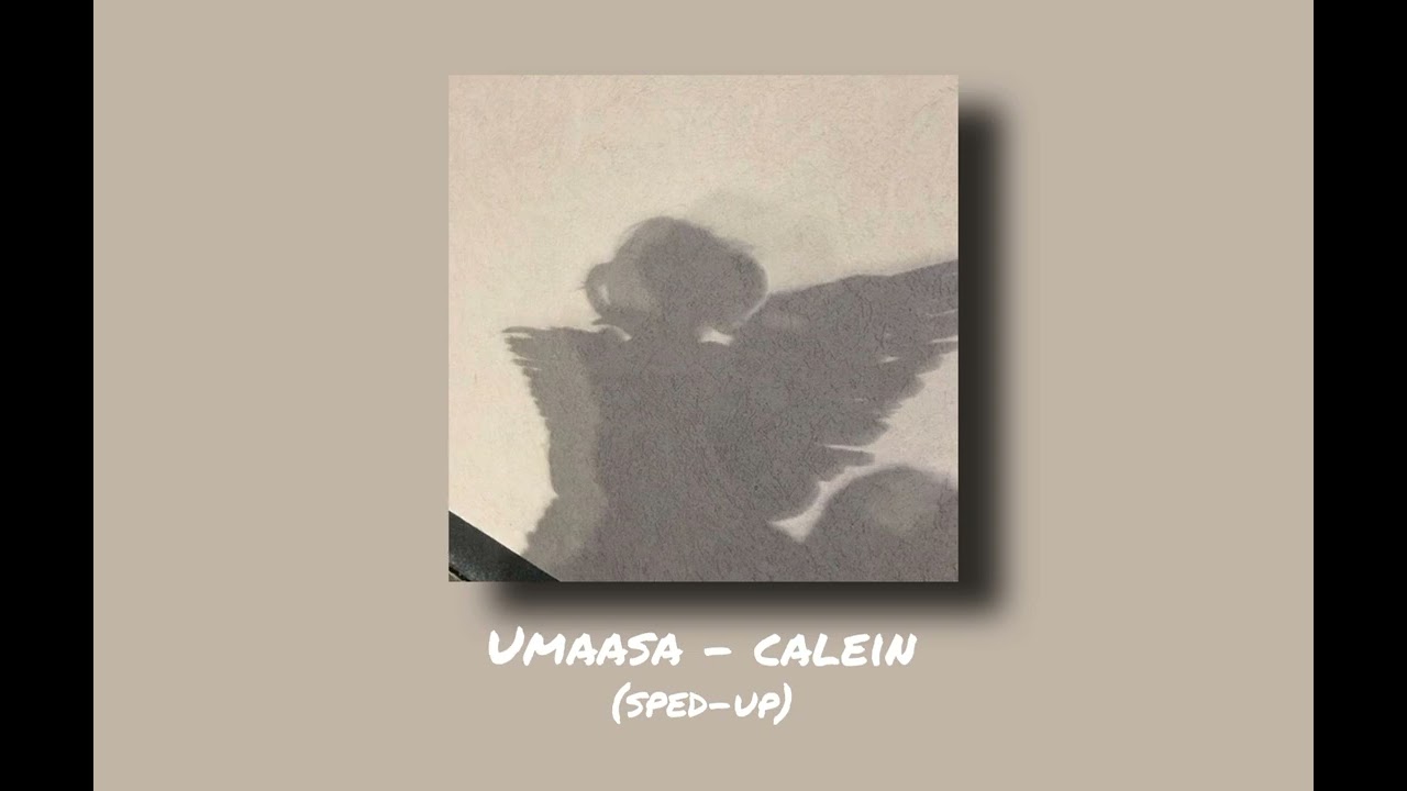Umaasa - Calein (sped-up) background