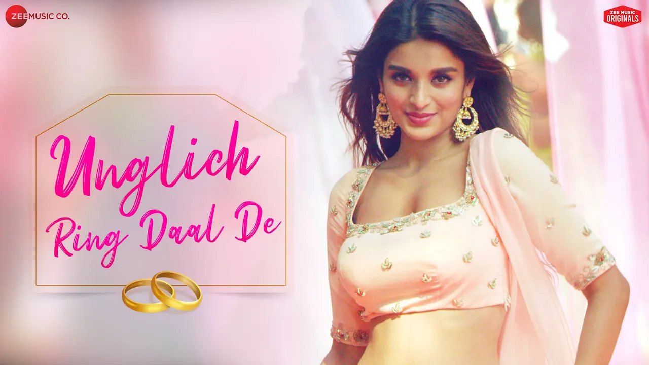 Unglich Ring Daal De |Nidhhi Agerwal |Jyotica Tangri, Chirrantan Bhatt, Manoj Y| Zee Music Originals background