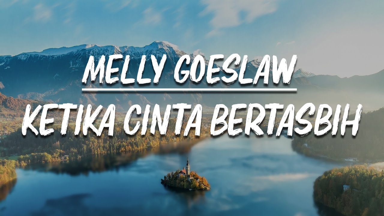 Melly Goeslaw ft Amee - Ketika Cinta Bertasbih (Lirik) backdrop