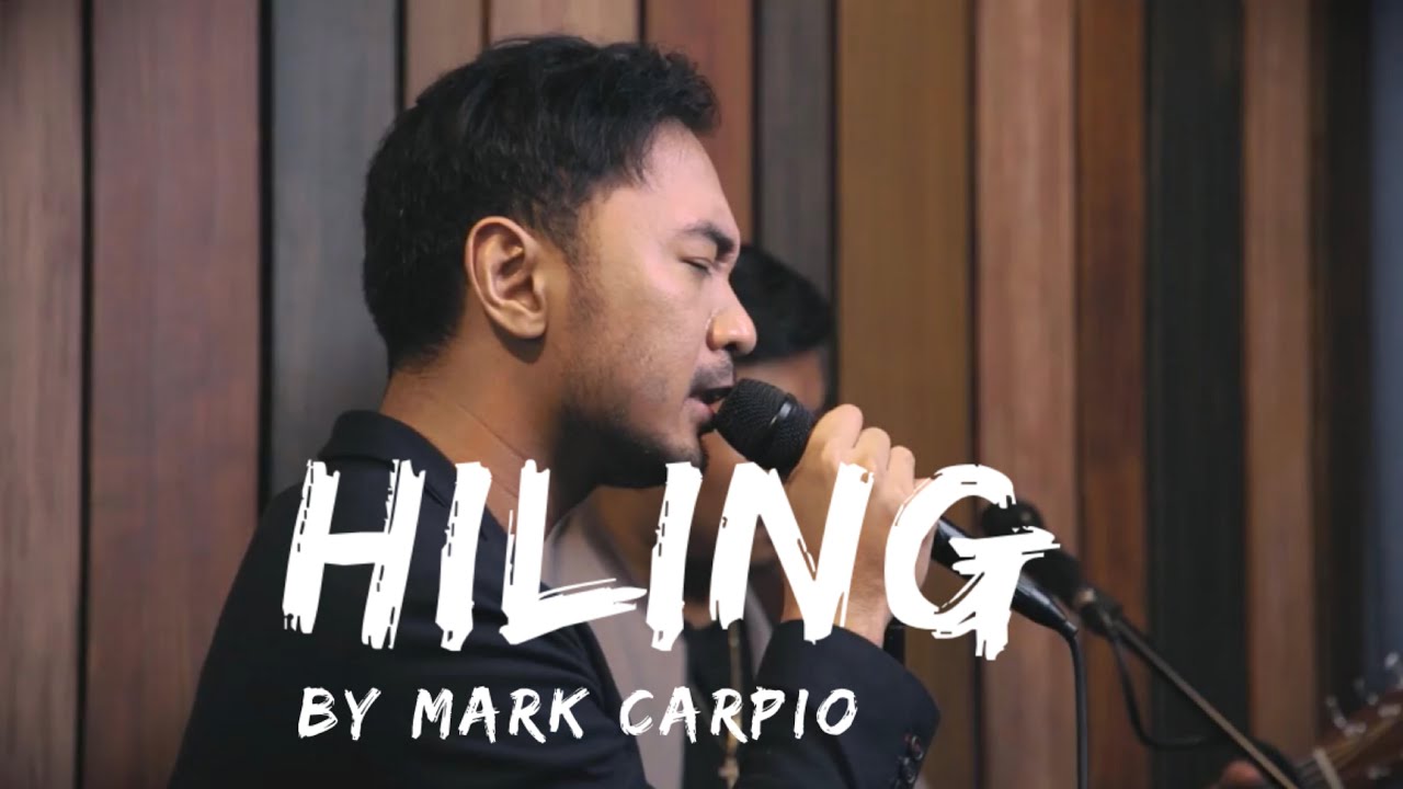 Hiling (Live)- Mark Carpio