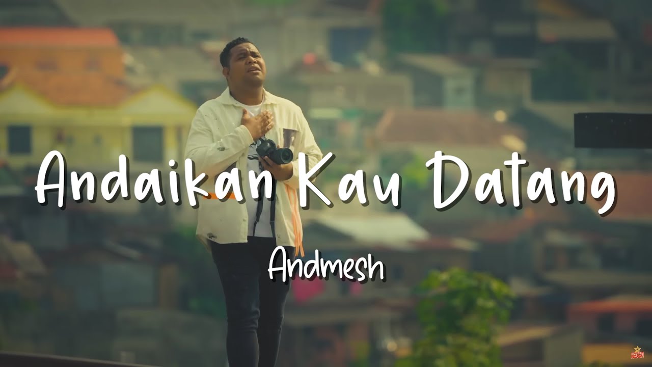 Andaikan Kau Datang - Andmesh - Lirik Lagu (Lyrics) (OST. MIRACLE IN CELL NO.7) Video Lirik Garage background