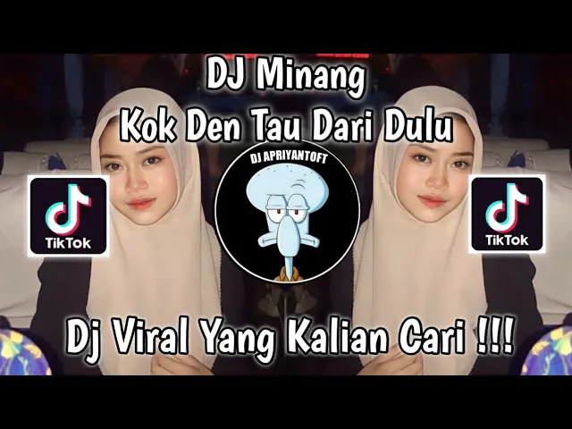 DJ KOK DEN TAU DARI DULU VIRAL TIK TOK TERBARU 2023 YANG KALIAN CARI ! backdrop