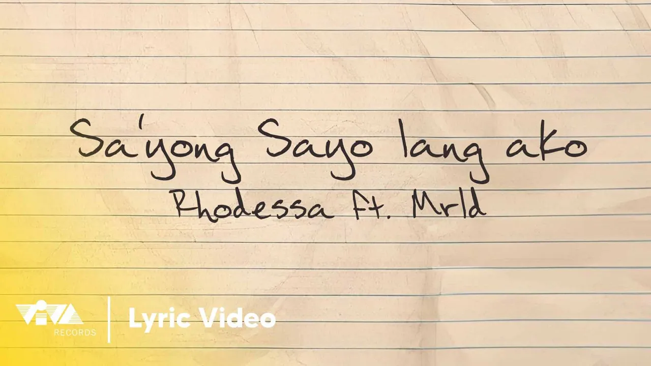rhodessa ft. mrld - sa'yong sa'yo lang ako (Official Lyric Video)