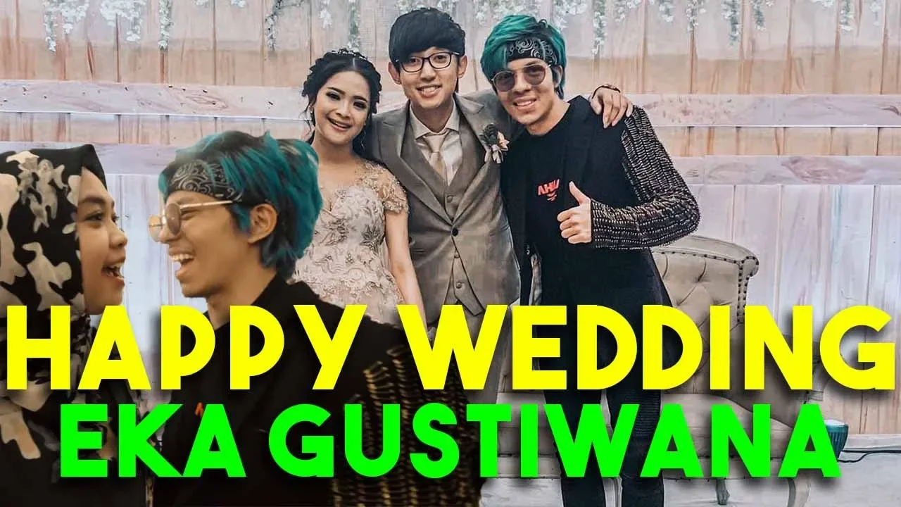 HAPPY WEDDING EKA GUSTIWANA! Ktemu Ricis Dan Youtuber2 Lain.. background