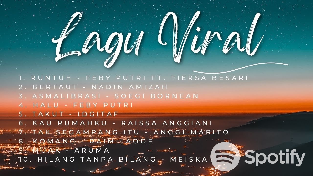 Kumpulan Lagu Viral dari Feby Putri, Nadin Amizah, dan Penyanyi Favorit Lainnya | Spotify | Top 2023 poster — similar to Feby & Dere Bikin Lagu Keren Banget! Diva Enzy Panik Diadu