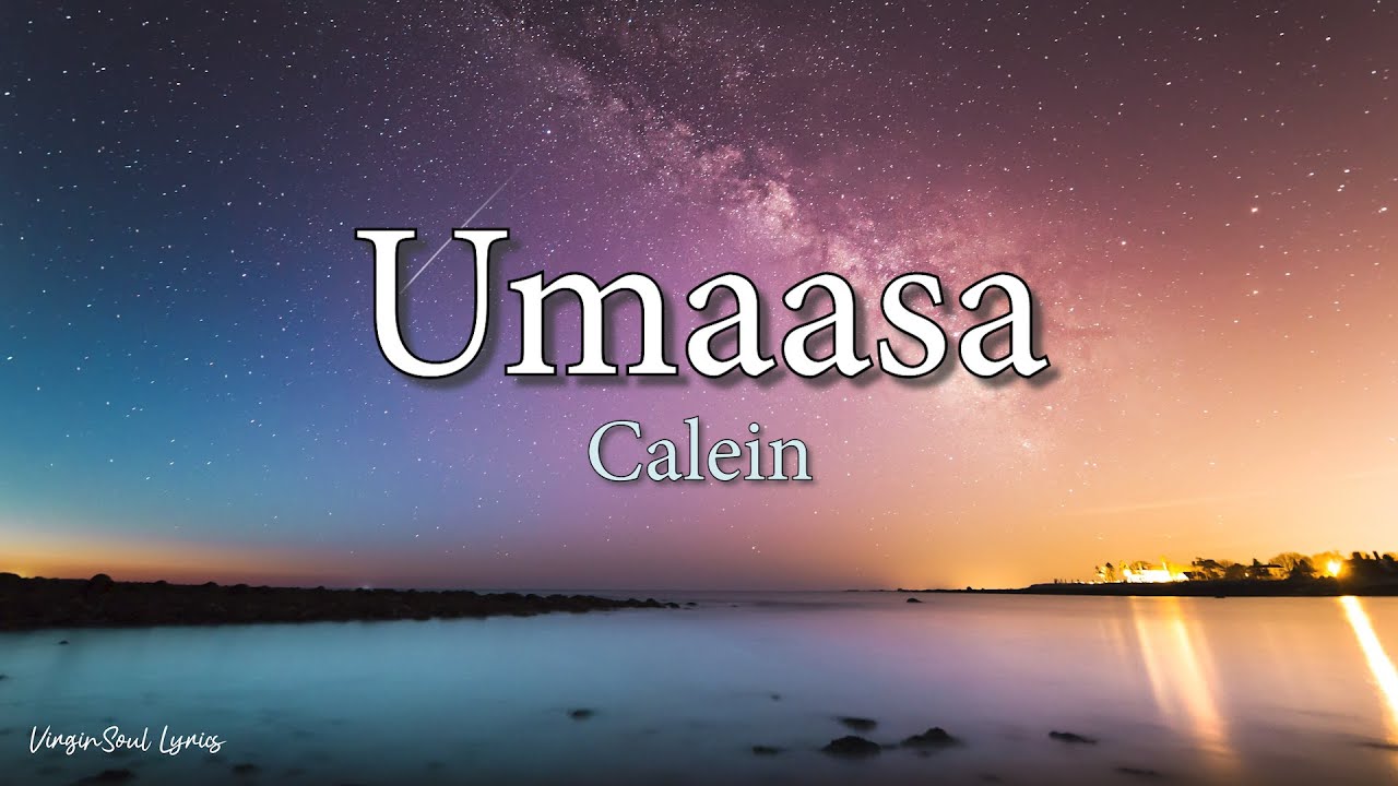 Umaasa - Calein (Lyrics)
