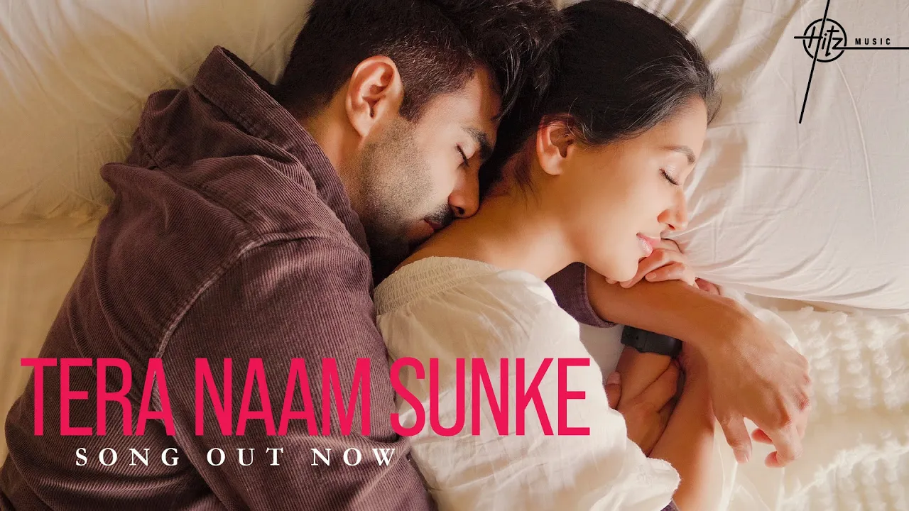 Aparshakti Khurana's Tera Naam Sunke (New Song) by Nirmaan | Nikita D | Siddharth B | Hitz Music background
