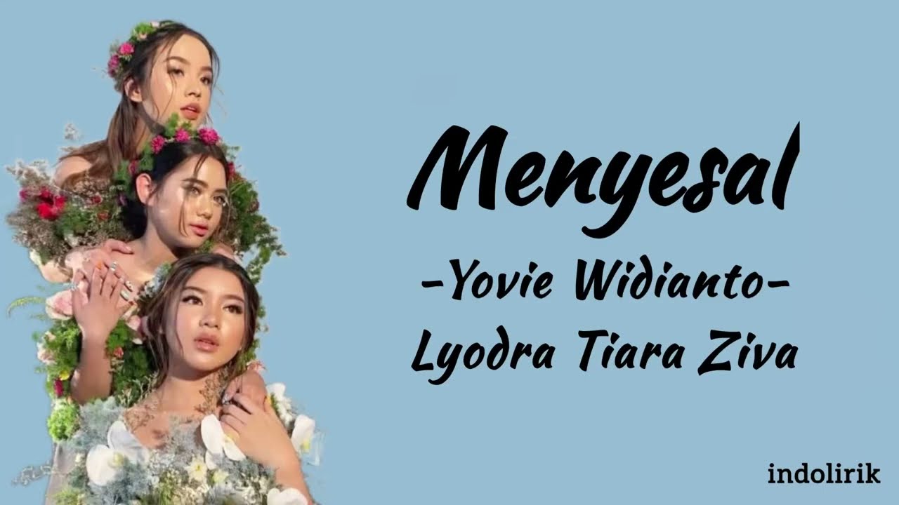 Menyesal - Lyodra Tiara Ziva | Lirik background