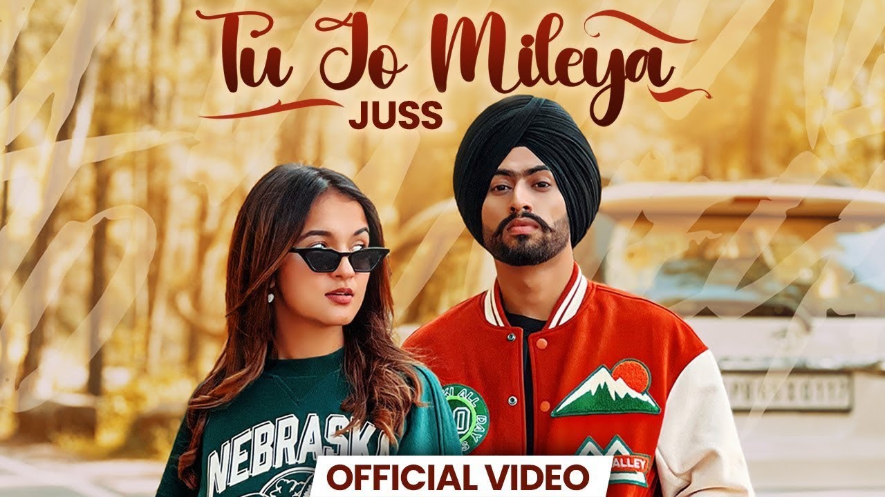 Tu Jo Mileya | Official Video | Juss x MixSingh | New Punjabi Song 2024 | Latest Punjabi Songs 2024 background