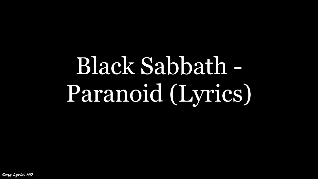 Black Sabbath - Paranoid (Lyrics HD) background