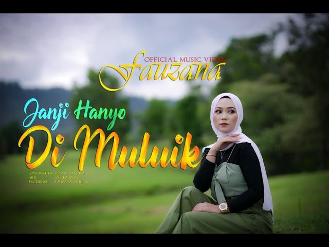 Fauzana - Janji Hanyo Di Muluik (Official Music Video) background