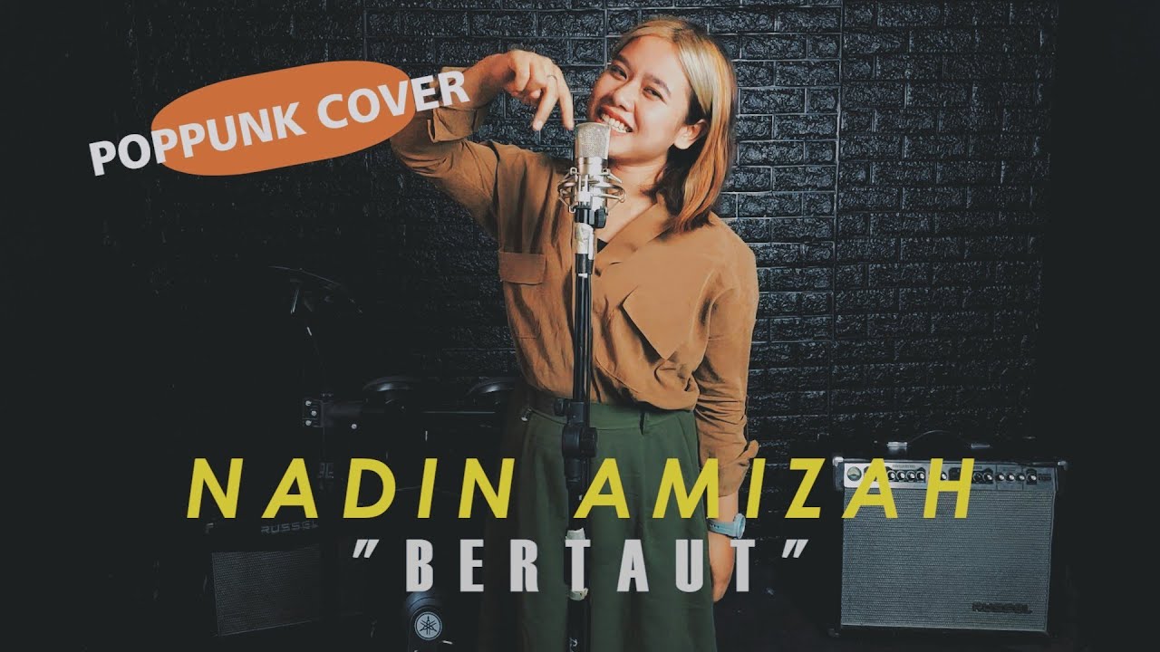 Nadin Amizah - Bertaut (Pop Punk Cover by SyahrulKR ft. Kania Rizki)