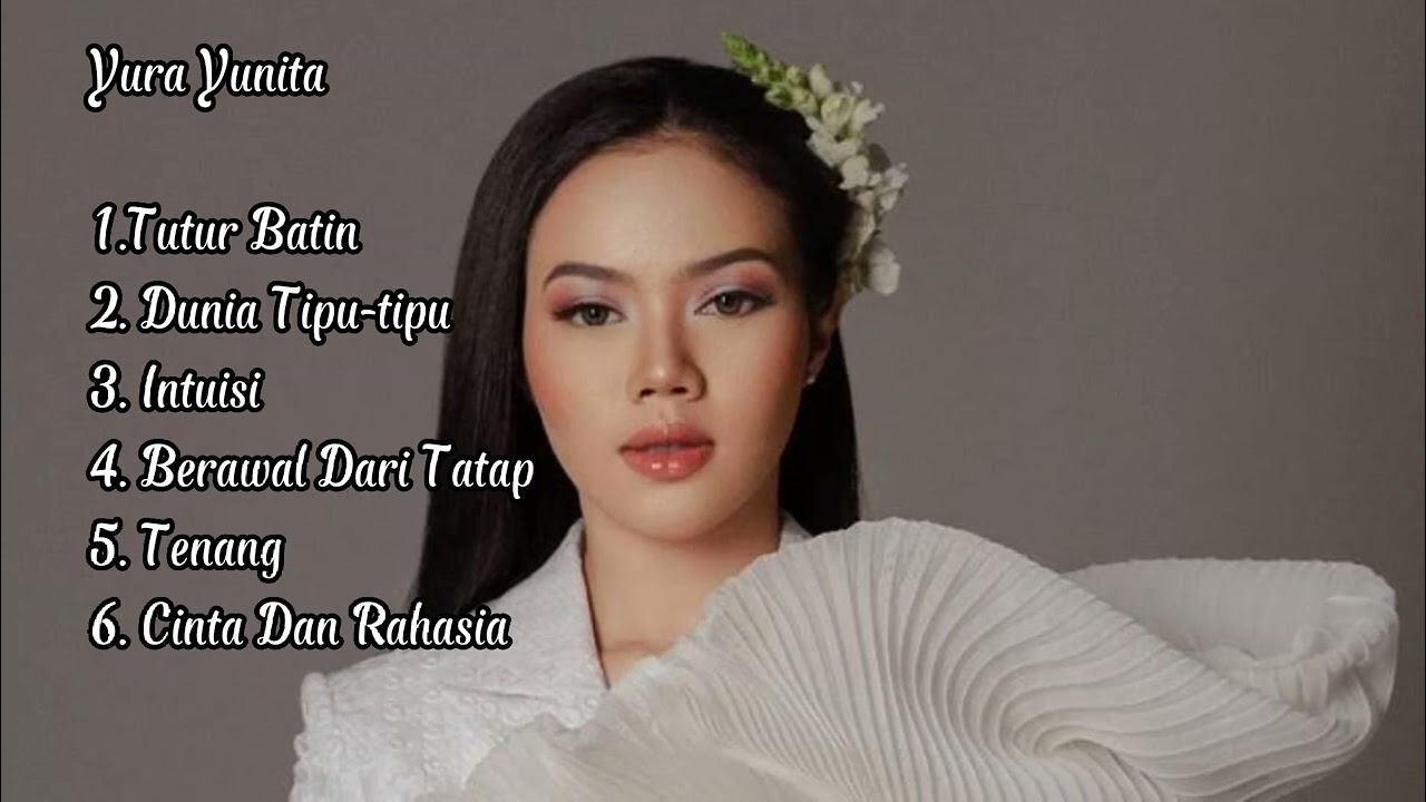 Yura Yunita | Best Song