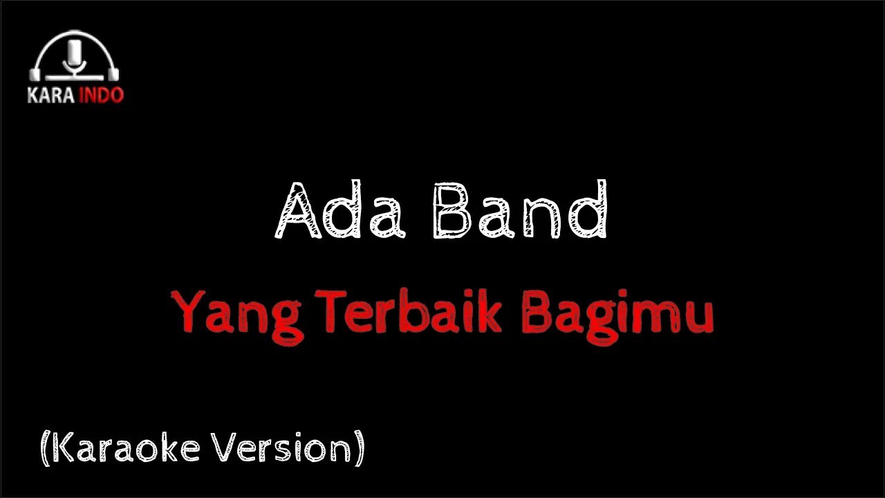 Ada band Feat Gita Gutawa - Yang Terbaik Bagimu (Karaoke Version)