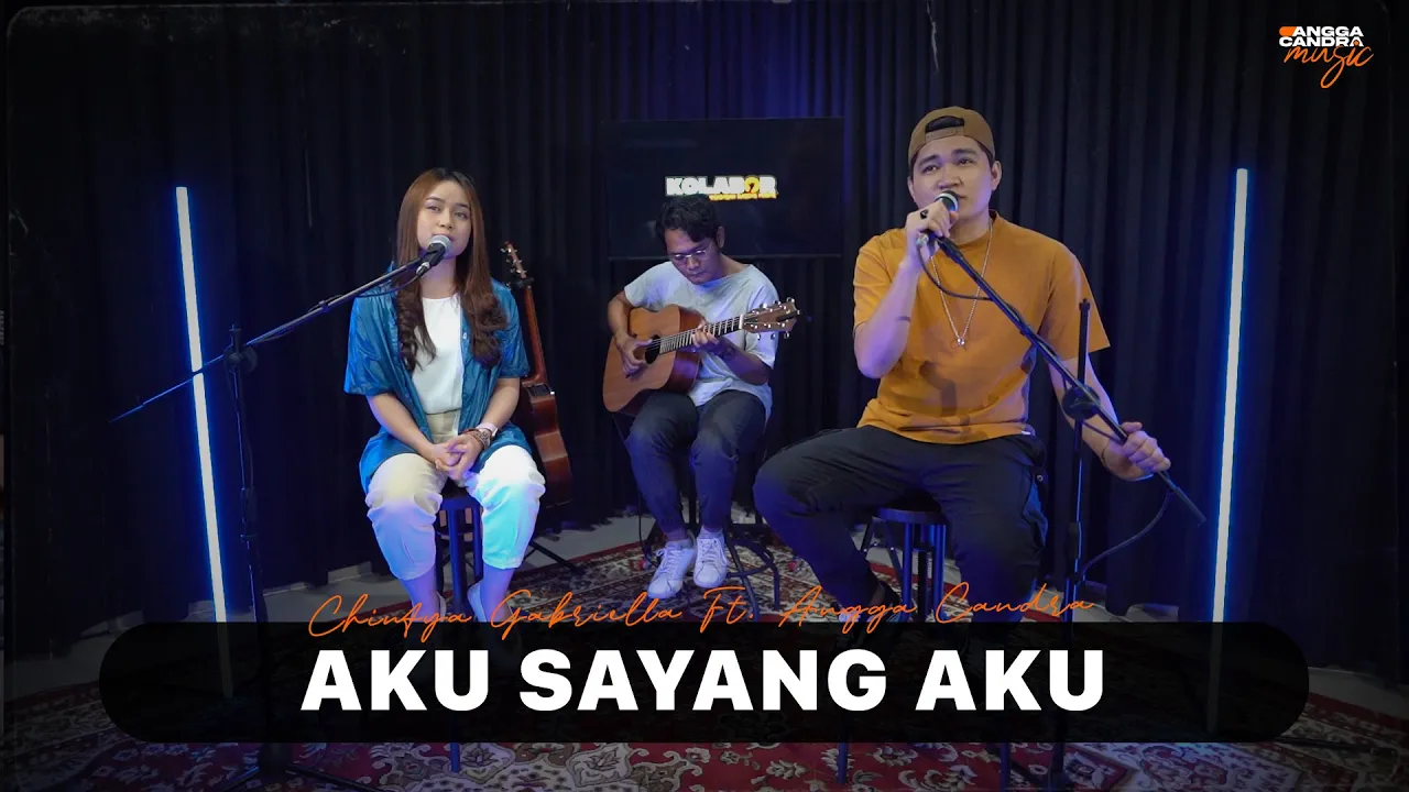 AKU SAYANG AKU - CHINTYA GABRIELLA X ANGGA CANDRA #KOLABOR