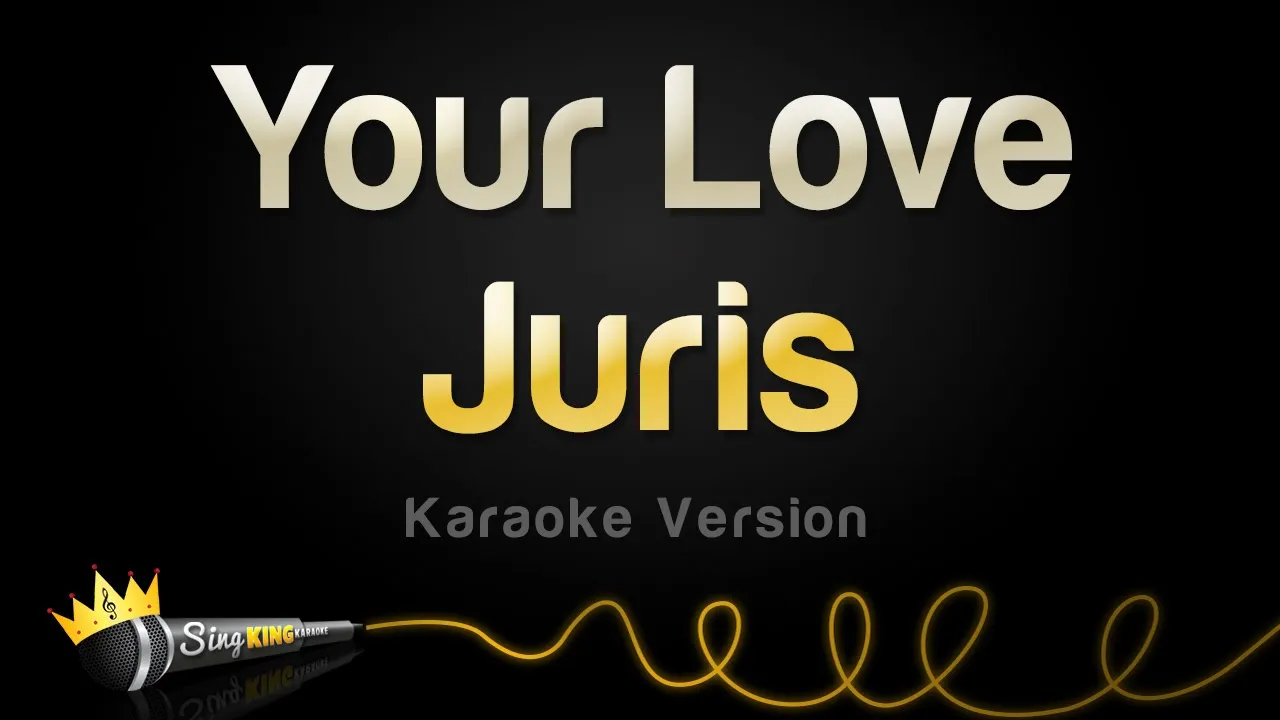 Juris - Your Love (Karaoke Version) backdrop