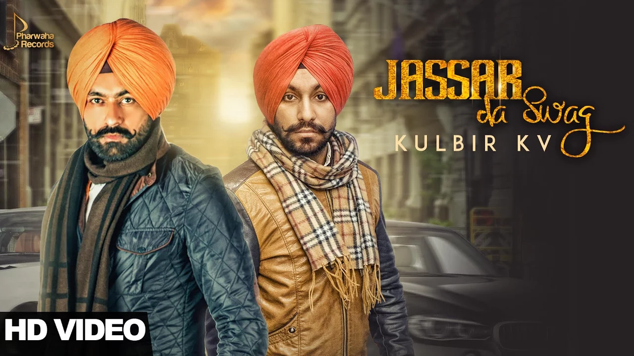 Jassar Da Swag : Kv Kulbir ft Tarsem Jassar | Latest Punjabi Songs 2017 | Pharwaha Records backdrop