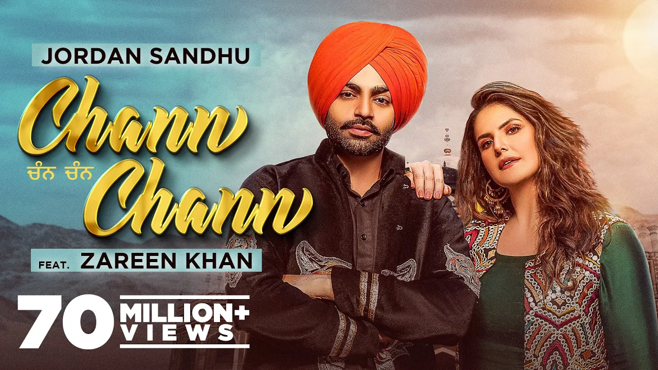 Chann Chann (Official Video)| Jordan Sandhu Ft Zareen Khan | Desi Crew | Latest Punjabi Song 2021 background