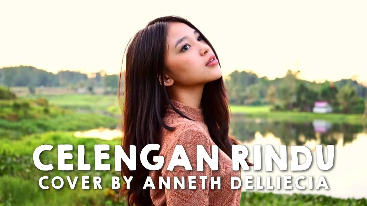 CELENGAN RINDU - FIERSA BESARI (COVER BY ANNETH DELLIECIA) background