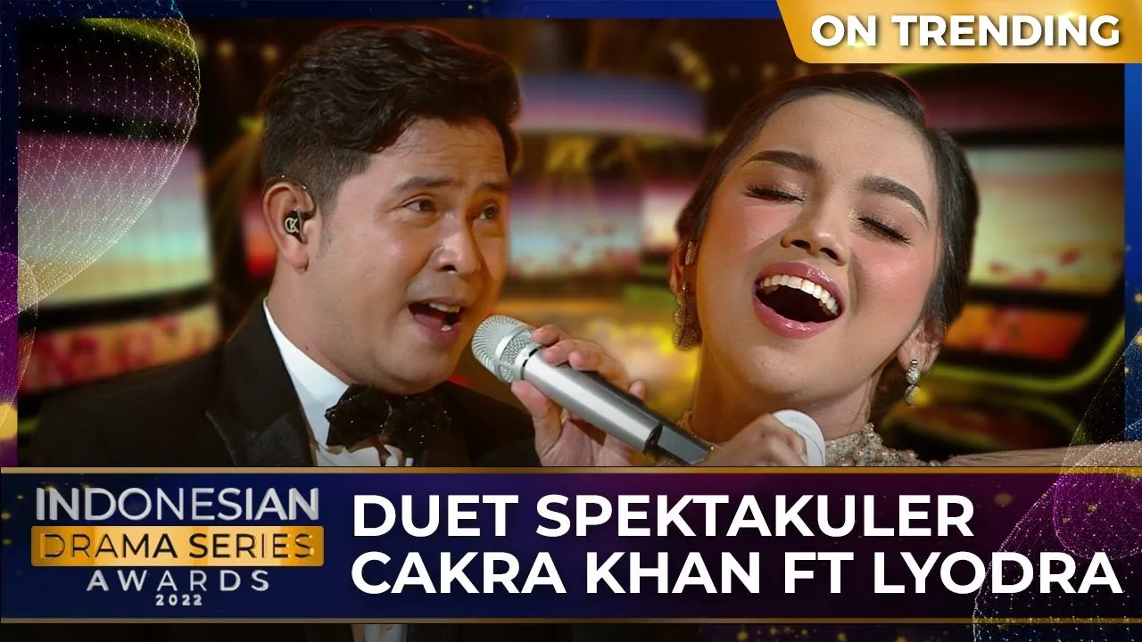 Cakra Khan Feat Lyodra - Seluruh Cinta | INDONESIAN DRAMA SERIES AWARDS background