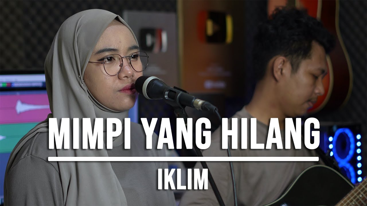 MIMPI YANG HILANG - IKLIM (LIVE COVER INDAH YASTAMI) background