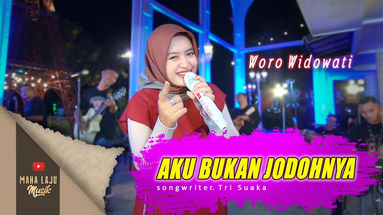 AKU BUKAN JODOHNYA - WORO WIDOWATI (OFFICIAL LIVE MAHA LAJU MUSIK) background