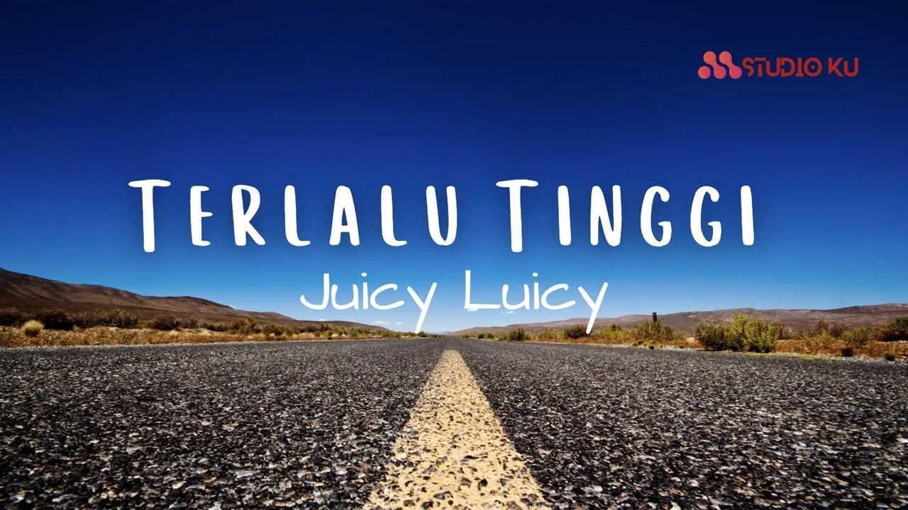 Juicy Luicy - Terlalu Tinggi (Lirik)