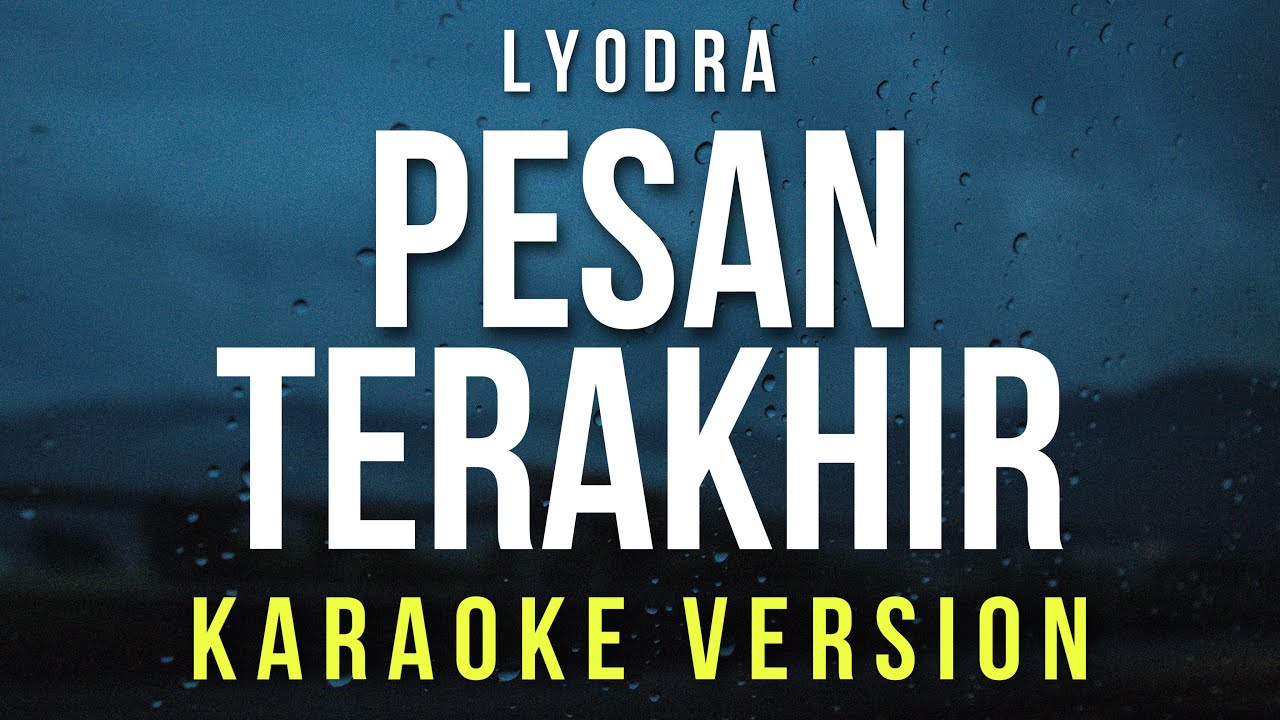 Pesan Terakhir - Lyodra (Karaoke) background