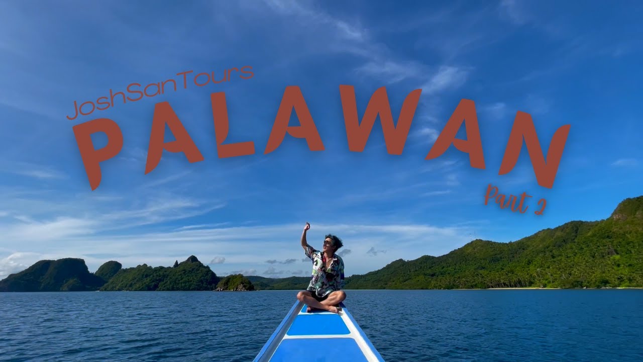 JoshSanTours Palawan Pt. 2 (2022) | Watch on Movi47