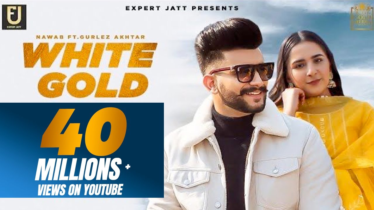 White Gold | Nawab | Gurlez Akhtar | Desi Crew | Sruishty Mann | Latest Punjabi Songs 2020 background
