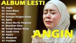 Lesti - Angin | Lagu Lesti Terpopuler Terbaru 2024 | Lesti Full Album Terbaik 2024