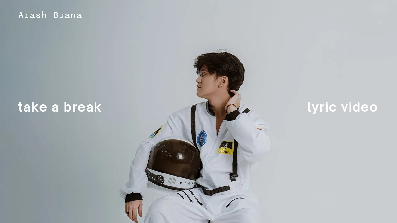 Arash Buana - take a break (Official Lyric Video) background