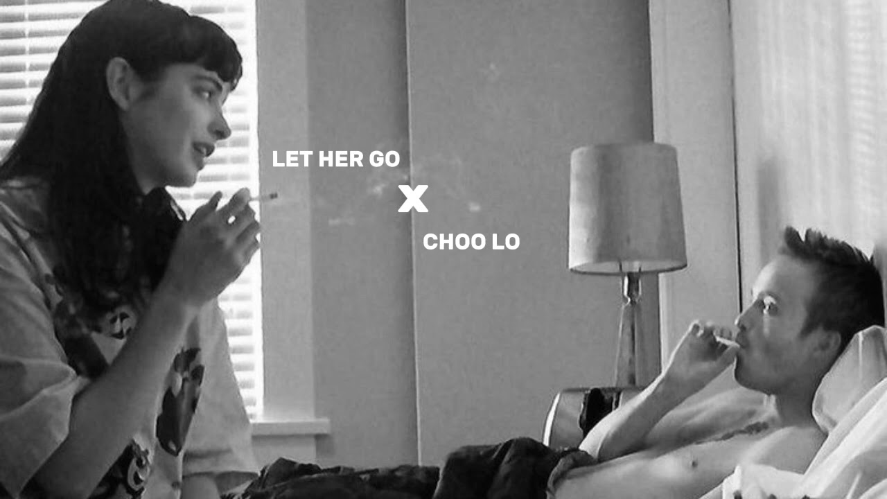 Let Her Go X Choo Lo (Slowed and Reverb) background