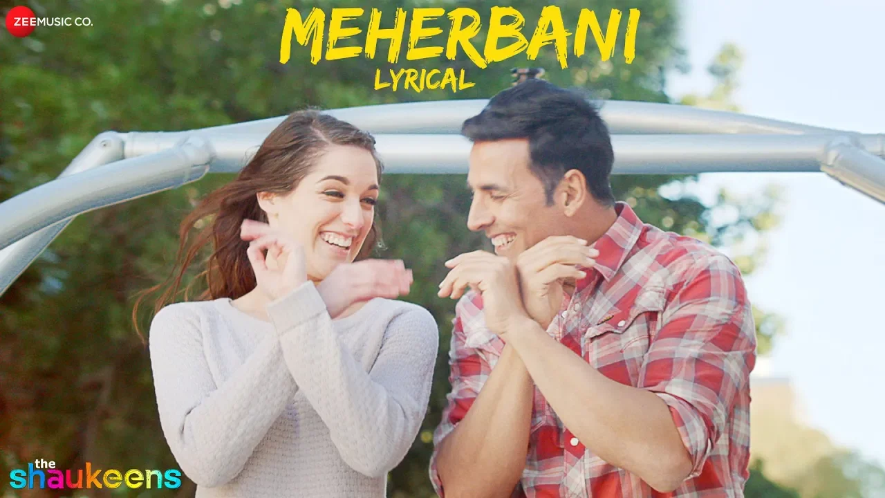 Meherbani - Lyrical - The Shaukeens | Akshay Kumar | Arko | Jubin Nautiyal background