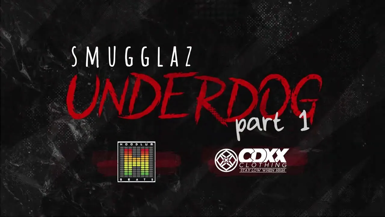 UNDERDOG Part1 - Smugglaz (lang po) background