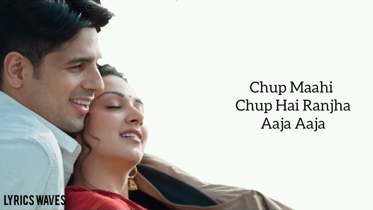 Ranjha Lyrics – Shershaah | B Praak | Jasleen Royal | Sidharth Malhotra, Kiara Advani background