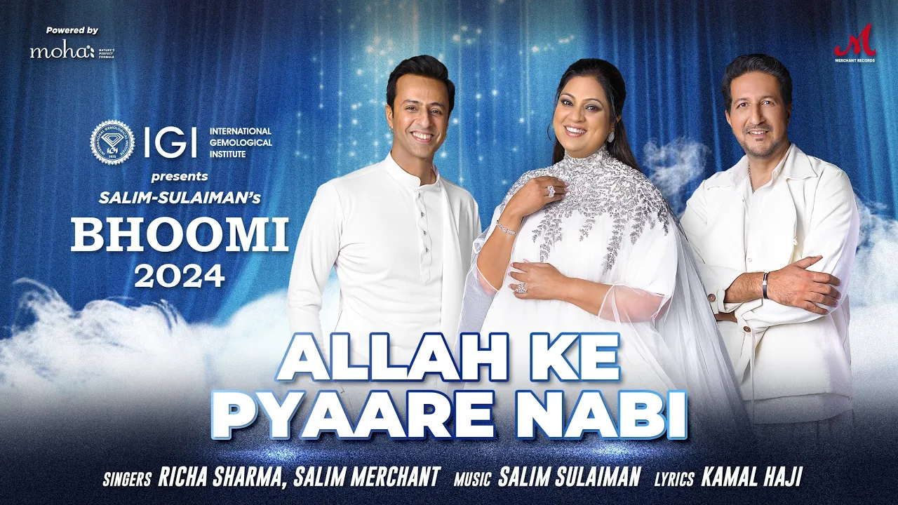 Allah Ke Pyaare Nabi | Bhoomi 2024 | Salim Sulaiman | Richa Sharma, Salim Merchant | New Sufi Song background