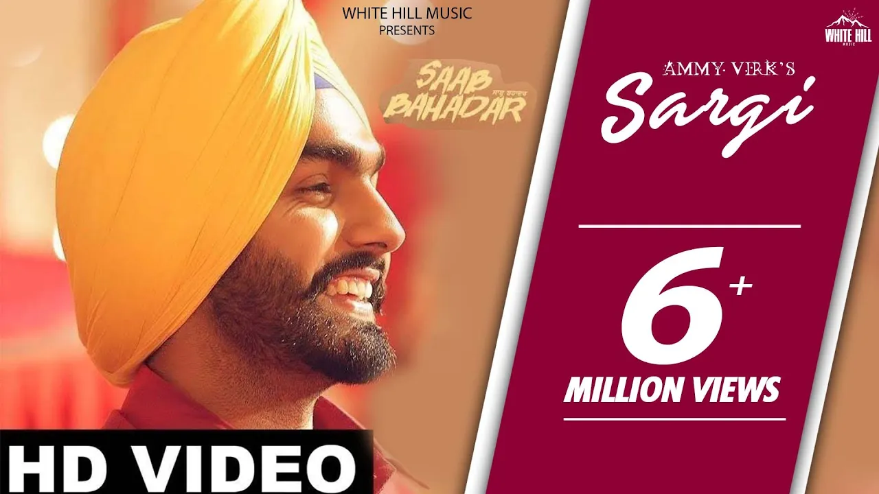 \Sargi- Saab Bahadar - Ammy Virk-Nimrat Khaira
