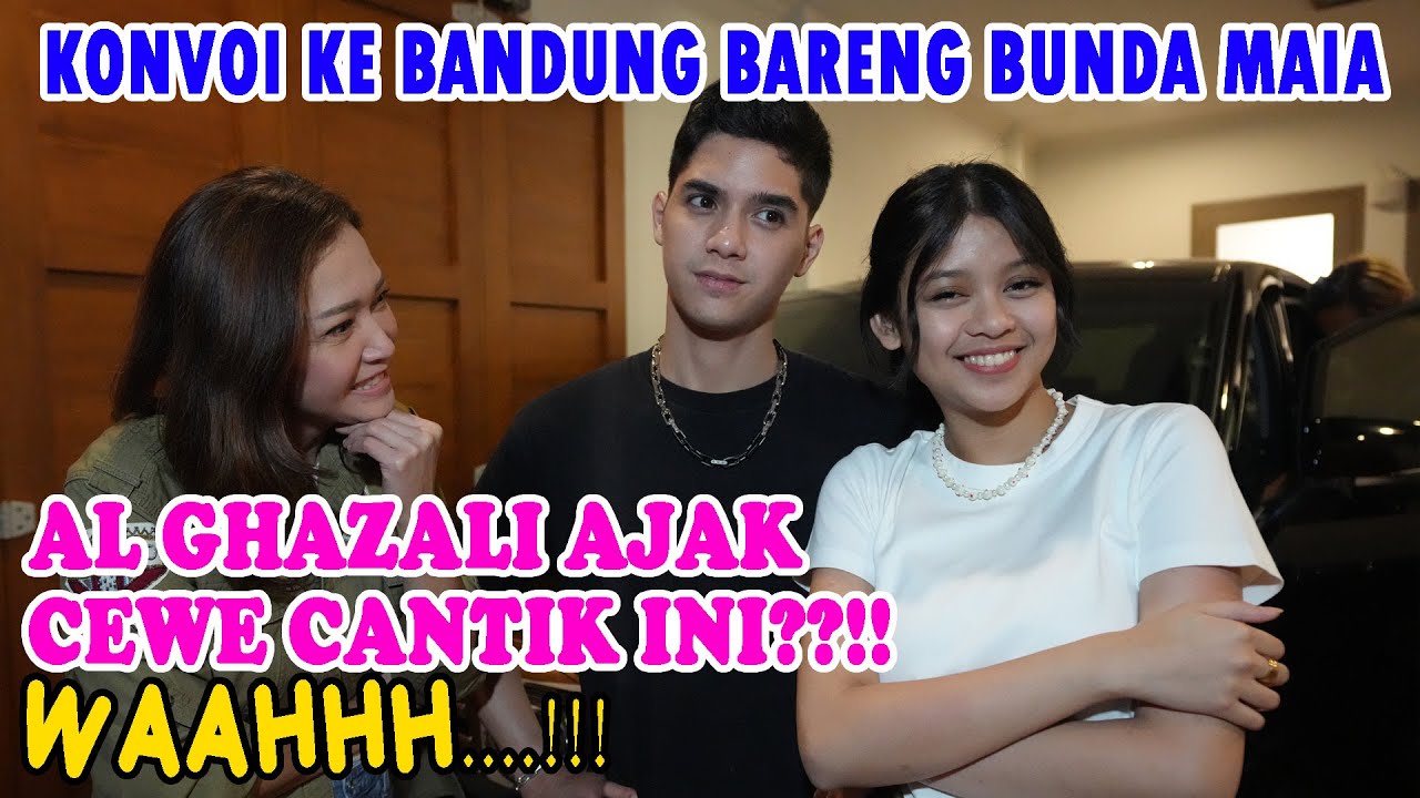ALELDUL MANGGUNG BARENG BUNDA !! AL GHAZALI AJAK CEWEK CANTIK INI JALAN BARENG BUNDA KE BANDUNG !! (2022) | Watch on Movi47