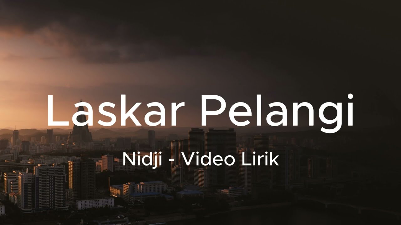 Laskar Pelangi - Nidji (Lirik) background