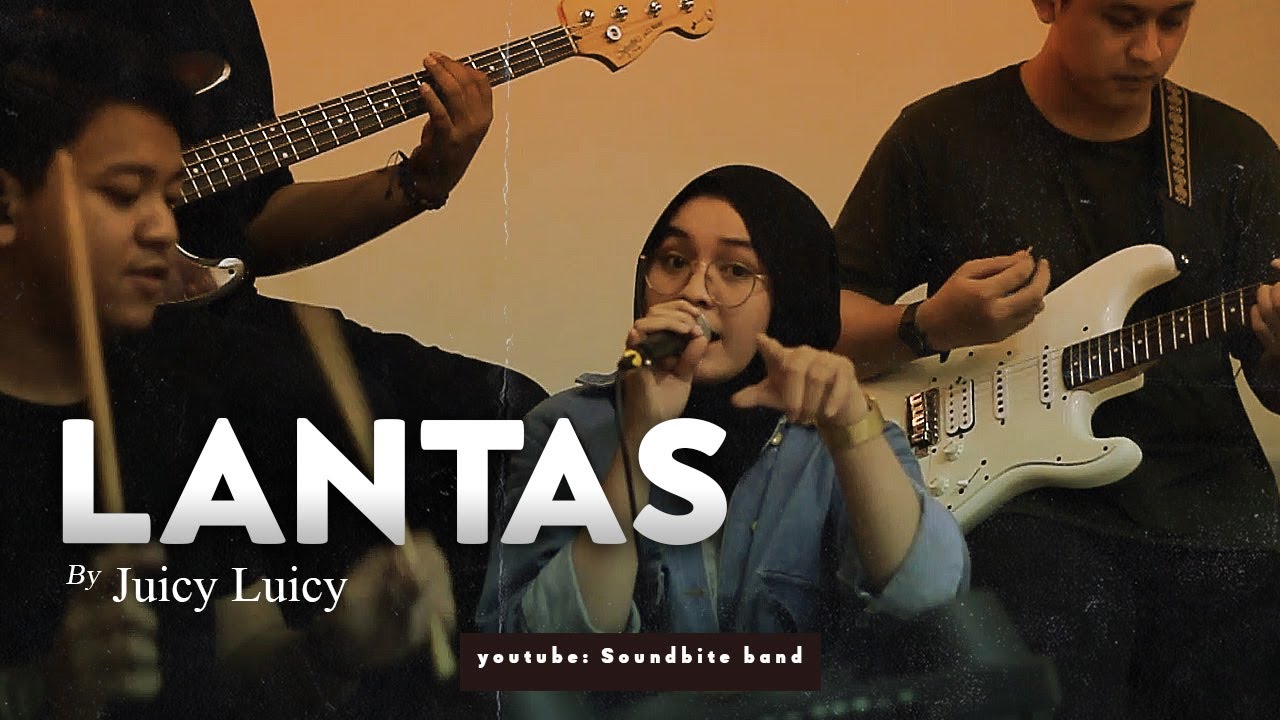 Juicy Luicy - Lantas (Soundbite band Cover) background