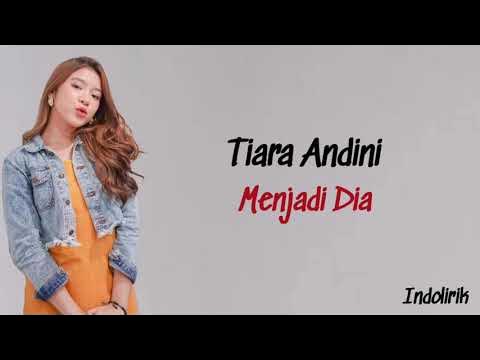 Tiara Andini - Menjadi Dia | Lirik Lagu Indonesia background