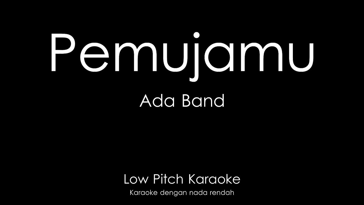 Ada Band - Pemujamu (Karaoke)