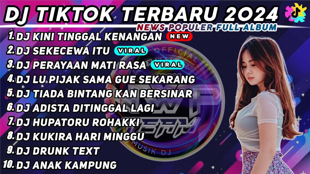 DJ KINI TINGGAL KENANGAN ZIEL FERDIAN x DJ SEKECEWA ITU REMIX VIRAL TIK TOK TERBARU 2024 FULL ALBUM (2024) | Watch on Movi47
