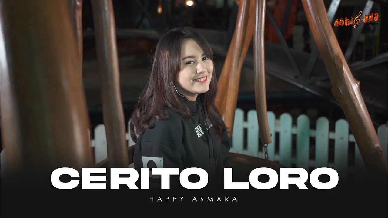 HAPPY ASMARA - CERITO LORO (Official Music Video) | Ati iki dudu dolanan background