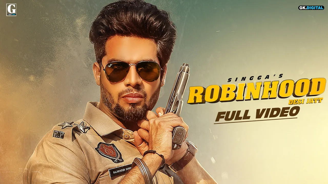 Robinhood (Desi Jatt) : SINGGA (Official Song) Punjabi Songs 2019 | GK DIGITAL | Geet MP3 background