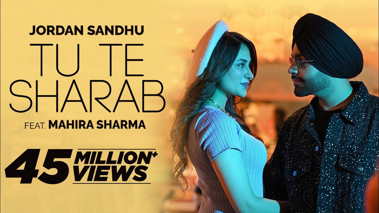 Jordan Sandhu | Tu Te Sharab - ft Mahira Sharma | Latest Punjabi Songs 2023 | New Punjabi Songs 2024 background