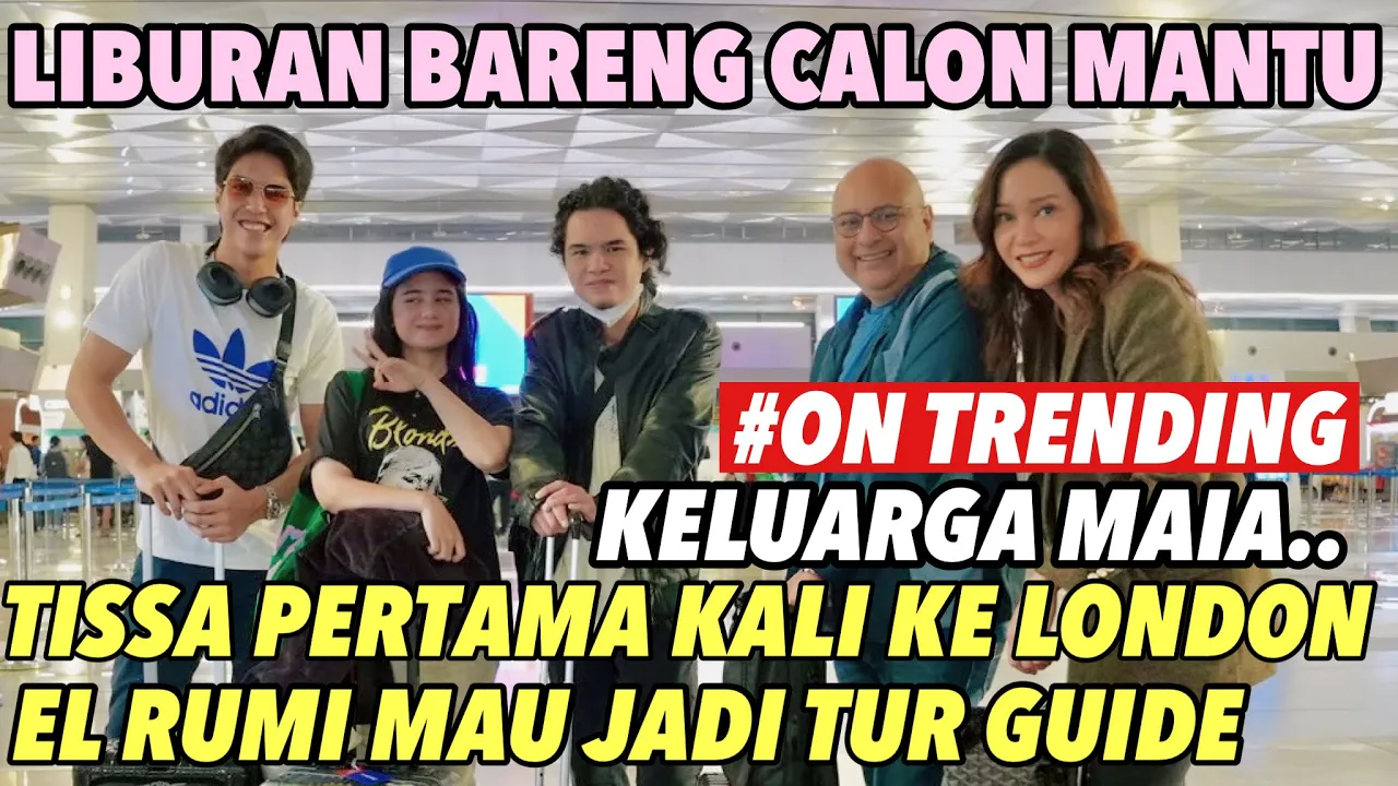 MAIA ESTIANTY KE LONDON BARENG KELUARGA & CALON MANTU !! TANPA AL GHAZALI, TERNYATA KARENA INI.. (2023) | Watch on Movi47